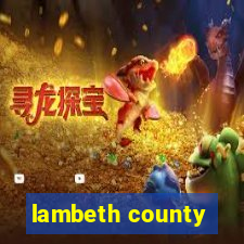 lambeth county